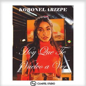 Hoy Que Te Vuelvo a Ver (Explicit)