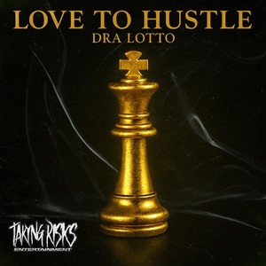 Love to Hustle