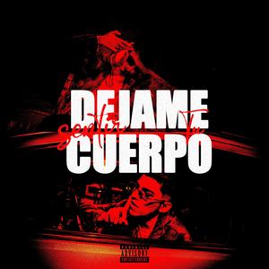 Dejame Sentir Tu Cuerpo (Explicit)