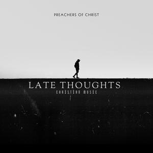 Late Thoughts (feat. Jorge Morales & Yung Mike)