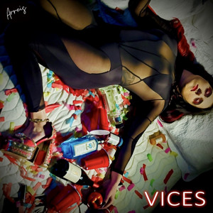 Vices (Explicit)