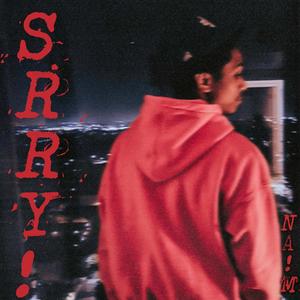 SRRY! (Explicit)