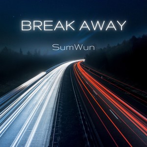 Break Away