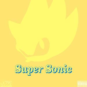 Super Sonic (Explicit)