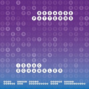 Because Patterns / Deep State