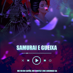Samurai e Gueixa (Explicit)