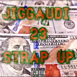 Strap Up (Explicit)