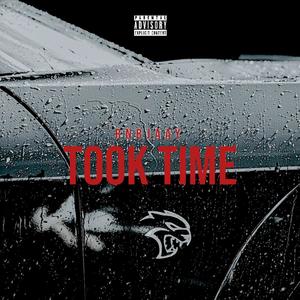 TOOK TIME (Explicit)