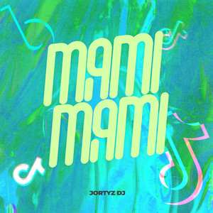 Mami Mami (Remix)