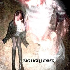 Big Ugly Mask