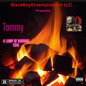 A Burning Lump a Coal (Explicit)