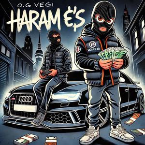 HARAM €'S (Explicit)