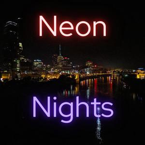 Neon Nights (Explicit)