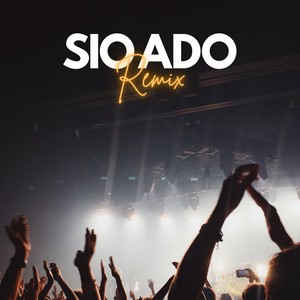SIO ADO (Remix)