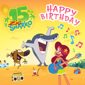 Happy Birthday Zig & Sharko (Original Soundtrack)