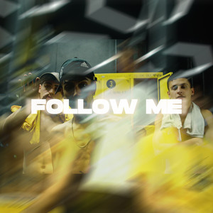 Follow Me (Explicit)