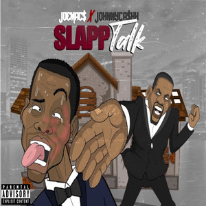 Slapp Talk (Explicit)