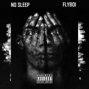 NO SLEEP (Explicit)