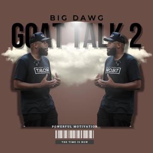 GOAT TALK 2