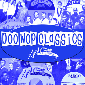 Doo-Wop Classics Vol. 3 (Angle Tone Records)