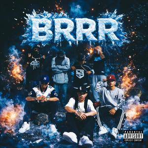 BRRR (feat. Baby Kae, Boss R, Huzper, Young Figgaz & Double S) (Explicit)