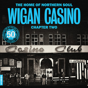 Wigan Casino Chapter Two