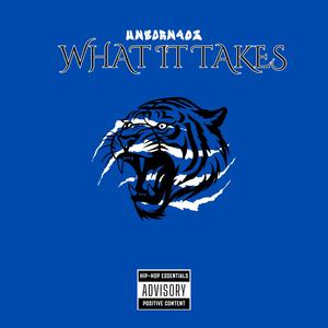 What it Takes (Explicit)