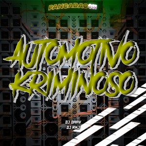 AUTOMOTIVO KRIMINOSO (Acoustic) [Explicit]