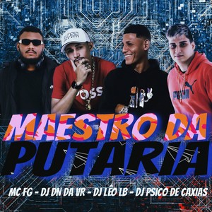 Maestro da Putaria (Explicit)