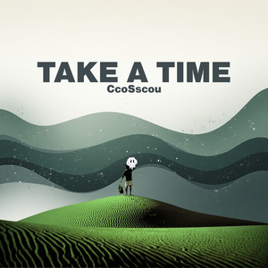 Take A Time