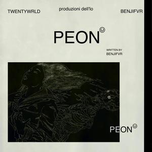 peon (feat. benjifvr) [Explicit]