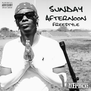 Sunday Afternoon Freestyle (Explicit)