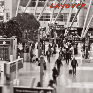 Layover (Explicit)