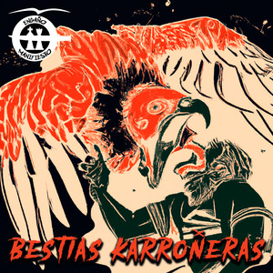 Bestias Karroñeras (Explicit)