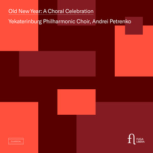 Old New Year: A Choral Celebration (Live)