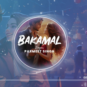 Parmeet Singh - BAKAMAL