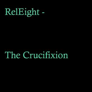 The Crucifixion (Radio Edit)