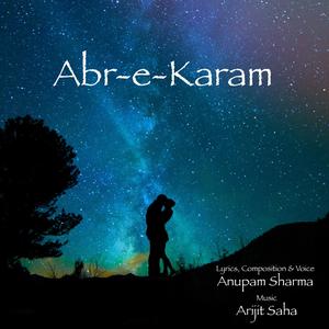 Abr-E-Karam(feat. Anupam Sharma)