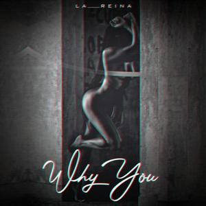 Why you (Explicit)