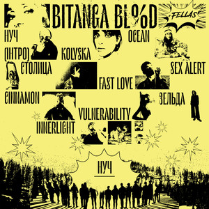 Bitanga Blood + Fellas. Літо 21: НУЧ (Explicit)