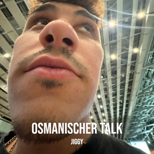 Osmanischer Talk (Explicit)