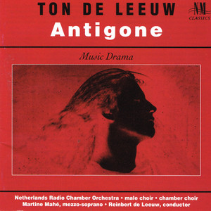 Ton de Leeuw: Antigone