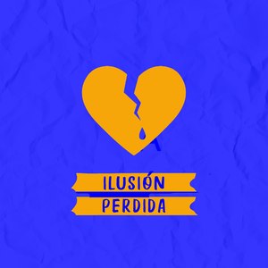 Ilusion Perdida