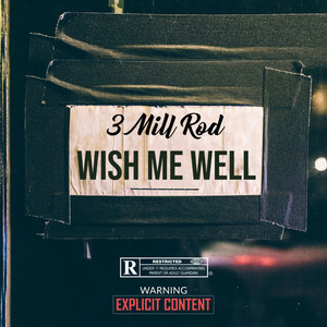 Wish Me Well (Explicit)