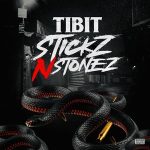 Stickz n Stonez (Explicit)