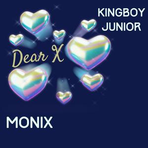 Dear X (feat. Monix)