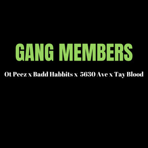 Gang Members (Explicit)