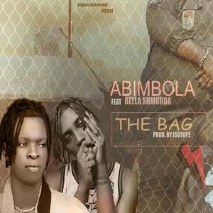 The Bag (Maltida ft Bella Shmurda|Explicit)