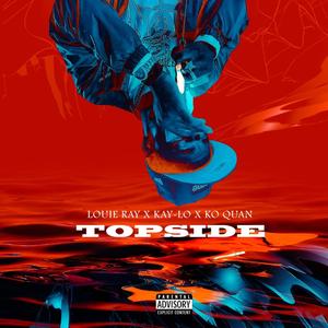 Topside (Remix|Explicit)