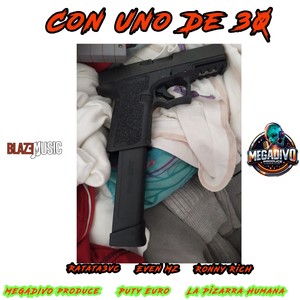 Con Uno De 30 (Explicit)